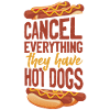 Hot Dog Adult Cancel Everything
