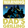 Warning Dad's Grilling