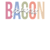 Bacon Lover Bacon Girl
