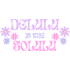 Delulu is the Solulu