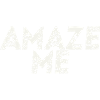 Idée cadeau AMAZE ME