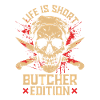 Butcher, butcher, butcher, skull