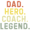 Dad Hero Coach Legend