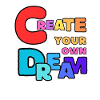 Create Your Own Dream