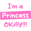 I'm an OKAY Princess