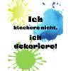 Ich kleckere nicht