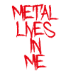 Metal Lives In Me