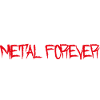 Metal Forever