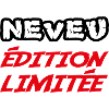 NEVEU édition limitée