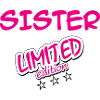 SISTER LIMITED EDITION
