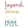 Legend Since June 1984