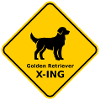 "Golden Retriever X-ING" sign