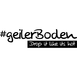 geilerBoden dropit it