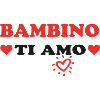 BAMBINO Ti amo