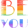 Be You Rainbow Brush Art