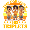This Dad loves his Triplets