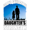 Dad's Guidance Daughter's Strength