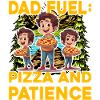 Dad Fuel Pizza and Patience