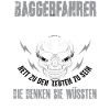 Baggerfahrer Bagger Baggerfahrer Spruch Lustig