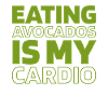 Avocado Funny Cardio Quote