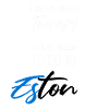 Estonia Gift Idea Estonia Funny Saying