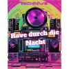 Rave durch die Nacht