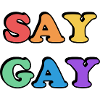 SAY GAY