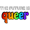 The Future is Queer
