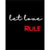 let love rule