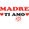 MADRE Ti amo