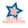 Heavily Meditated