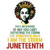 They whispered to her. Juneteenth