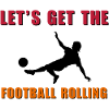 Let’s get the football rolling