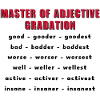 Master of adjective gradation