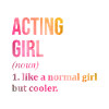 Acting