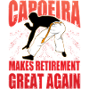Capoeira makes retirement great again