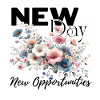 New Day, New Opportunities