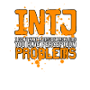 INTJ Percetprion Problems