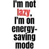 Lazy Quote - Energy-saving mode