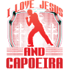 I love Jesus and Capoeira