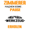 Zimmerer Machen Keine Pause