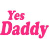Yes daddy