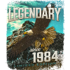 Legendary since 1984