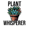 Plant Whisperer