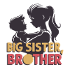 BIG SISTER BROTHER