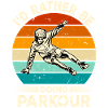 Funny parkour saying