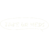 take your medication mental health