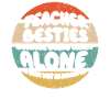 Teacher Besties Because Going Crazy