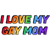 J’aime ma mère gay