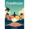 Guadeloupe - French Antilles